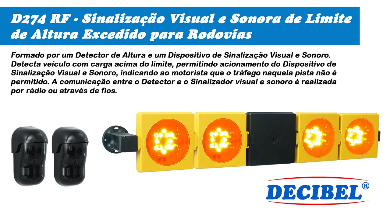 D274 RF - Sinalização Visual e Sonora de Limite de Altura Excedido para Rodovias