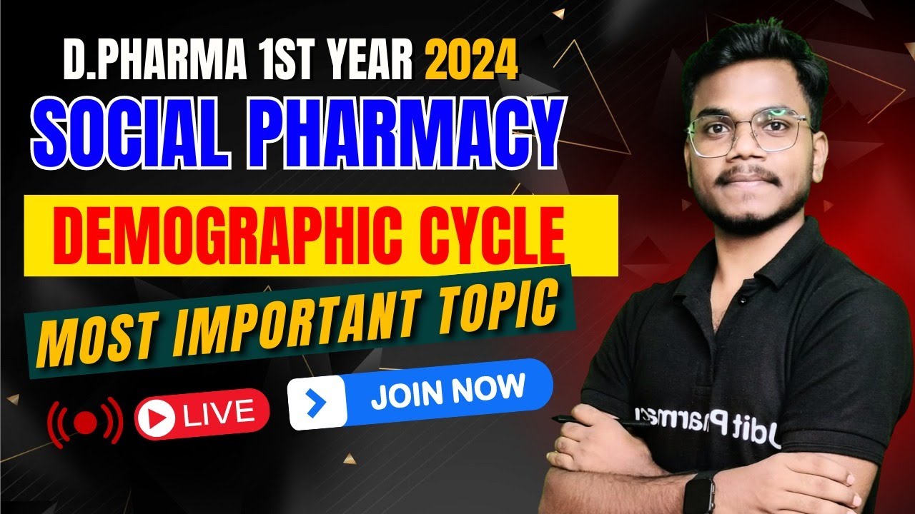 Social Pharmacy - Demographic Cycle  | D.Pharma 1st year Social Pharmacy Important Topic