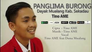 lagu dayak panglima burong tino ame