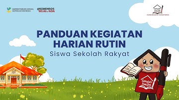 Panduan Kegiatan Harian Rutin Siswa Sekolah Rakyat