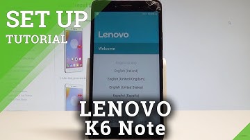 How to Set Up on LENOVO K6 Note - Activation Process / Initialization Android |HardReset.Info