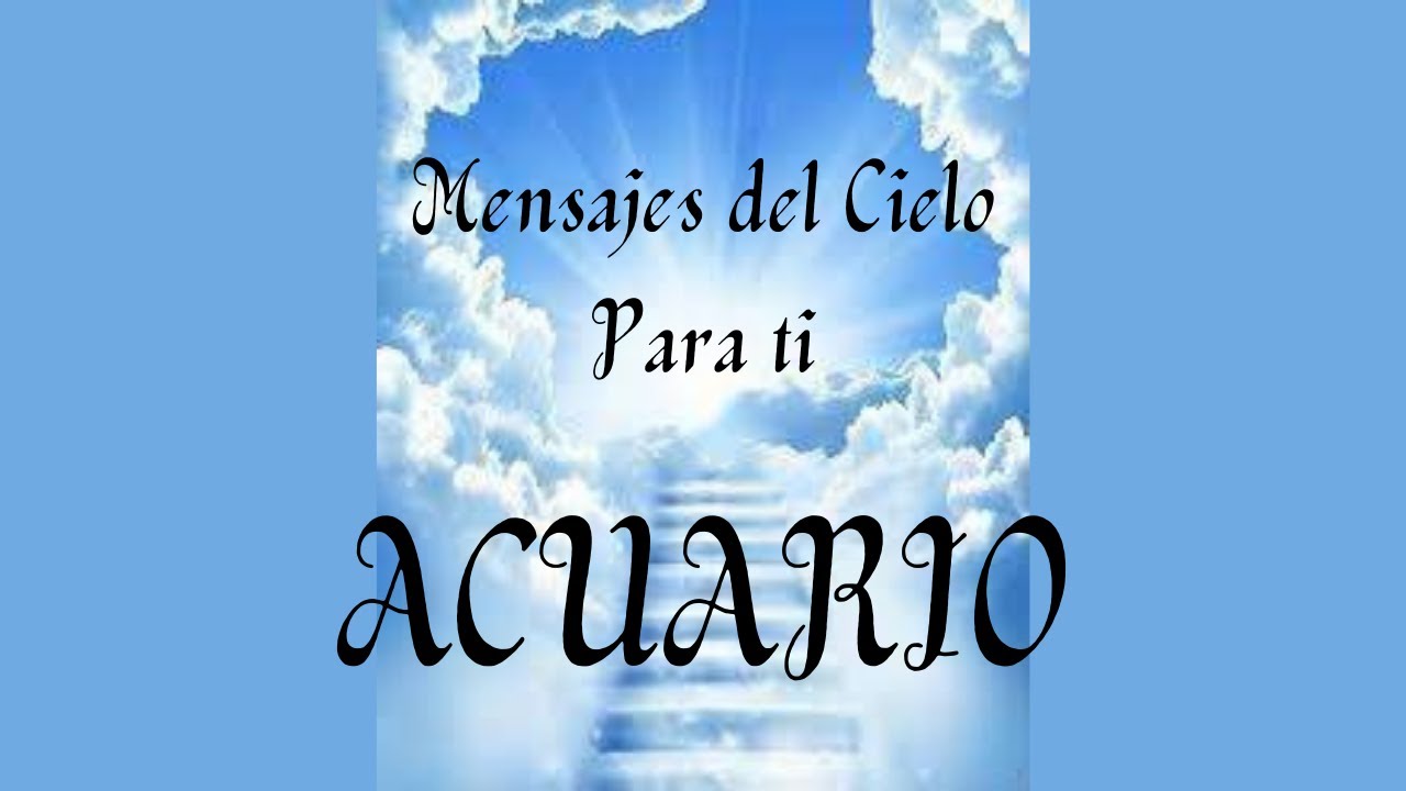 ACUARIO ♒ UN IMPORTANTE MENSAJE DEL CIELO PARA TI HORÓSCOPO Y TAROT