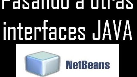 Curso java y mysql: Pasando a otras interfaces