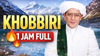 🔴 KHOBBIRI  1 JAM NONSTOP 🔥 Syair Paling Menyentuh Hati | Guru Sekumpul