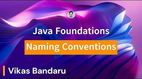 Java Foundations - Naming Conventions #javaprogramming #coding #beginners