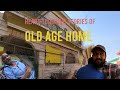 OLD AGE HOMES IN RAWALPINDI ,PAKISTAN - Heart-touching stories of old people living in old age home