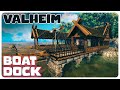 How to build an impressive boat dock  valheim