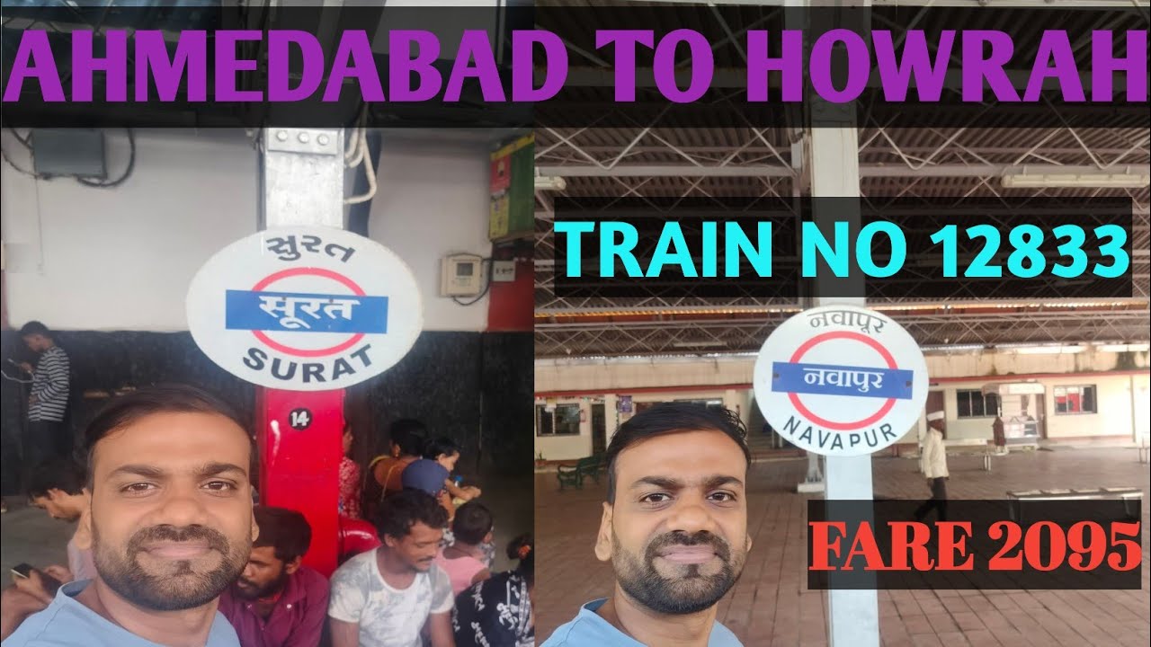 AHMEDABAD TO HOWRAH TRAIN JOURNEY| TRAIN NO 12833|3 AC ONLY RS 2095 ...