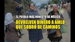 Oaxaqueños devuelven dinero que sobró de pavimentación de camino