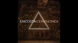 Encosta · cenphonex Slowed Down