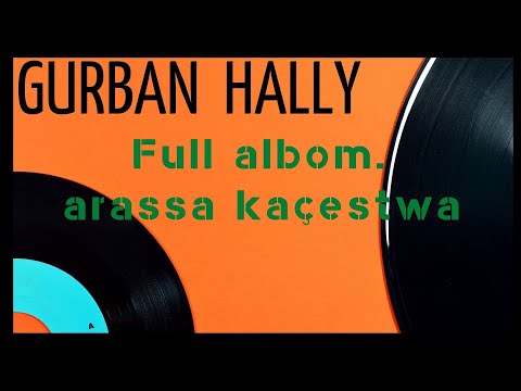 🎤 Gurban Hally-  Janym ejem 😍