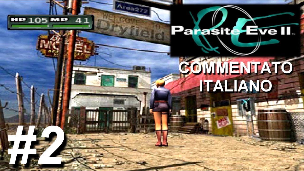 PARASITE EVE 2 - PS1 [COMMENTATO ITA] Gameplay (Dryfield Deserto del ...