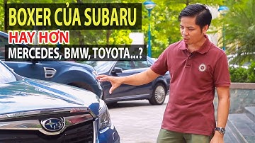 Boxer của Subaru hay hơn Mercedes, BMW, Toyota, Mazda...? Ưu và nhược điểm khi sử dụng? | TIPCAR TV
