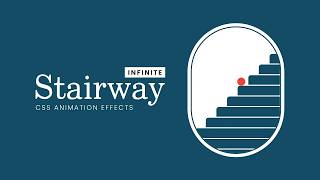 [Online Tutorials] Infinite Stairway CSS Animation Effects | Html CSS Animation Tutorial