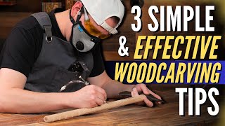 Level Up Your Woodcarving: 3 Simple Tips That Deliver Results