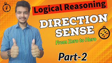Direction Sense and Distance | Logical Reasoning | Interview Preparation | Part 2 | Bhuvan Agarwal