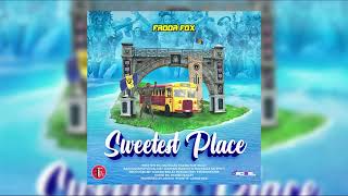 Download Lagu Fadda Fox  - Sweetest Place | Official Audio MP3