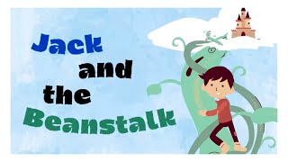 JACK and the BEANSTALK