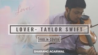 Lover - Violin Cover | Taylor Swift | Dr Sharang Agarwal