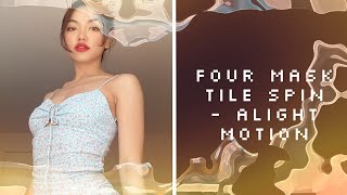 How to make the four mask tile spin - Alight Motion
