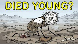Why Did Ancient Humans Die Young?