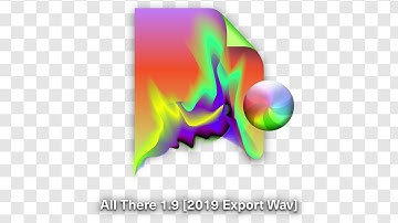 Flume - All There 1.9 [2019 Export Wav]