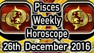 Pisces Weekly Horoscope From 26th December 2016 In Hindi | Prakash Astrologer
