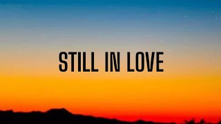 JADEN SMITH - STILL IN LOVE ( LYRICS )
