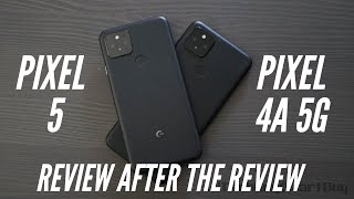 Google Pixel 4a 5G \& Pixel 5: Review After The Review