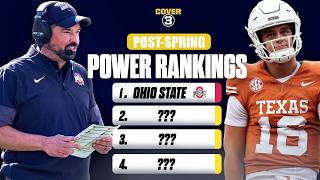 Post-Spring Power Rankings: Our Top 10 Teams In College Football