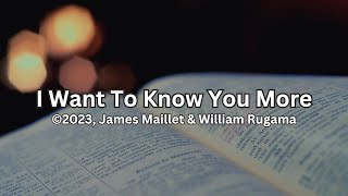 I Want to Know You More Jesus (demo version)  Original Worship Song