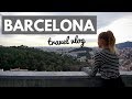 Travel Vlog: Barcelona