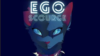 Ego / Scourge / warriors cats