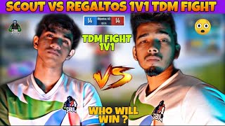 Scout vs Regaltos 1v1 Tdm First Time😲 | Final Shocking Score | Intense Tdm | Scout vs Regaltos