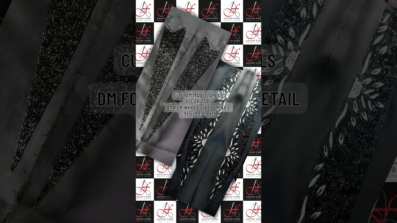 Premium Hand Embroidered Lapel Designs for Tuxedos & Coats | Custom Orders | Asgar Fabs 