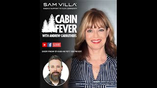 Cabin Fever w/ Andrew Carruthers - Special Guest Mary Wilson, CEO of Wilson Education Production