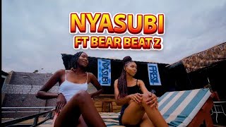 Nyasubi Ft Bear Beatz - Nyasubi Anthem