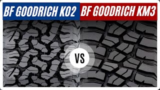 BF Goodrich KO2 vs BFG KM3 T/A (Mud vs All-Terrain)