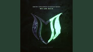 We Are Back (Extended Mix)