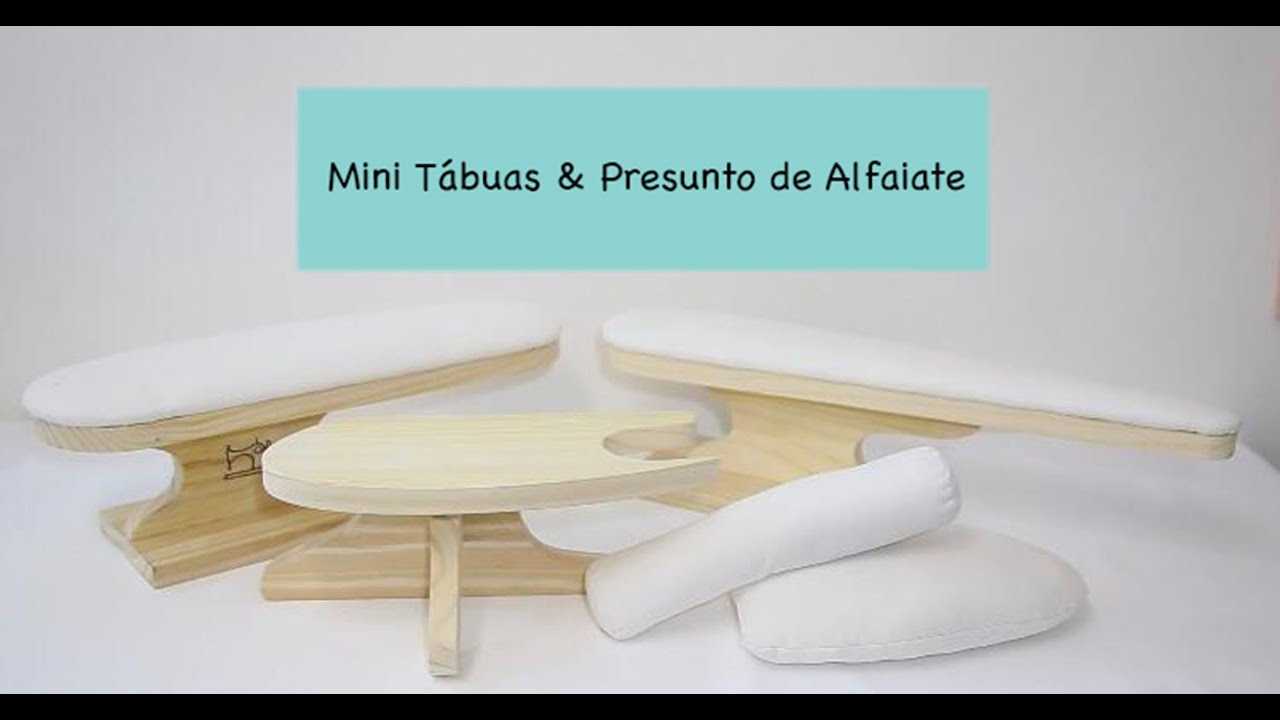 Mini Tábuas & Pranchas de costura  - Mini Boards & Sewing Ham