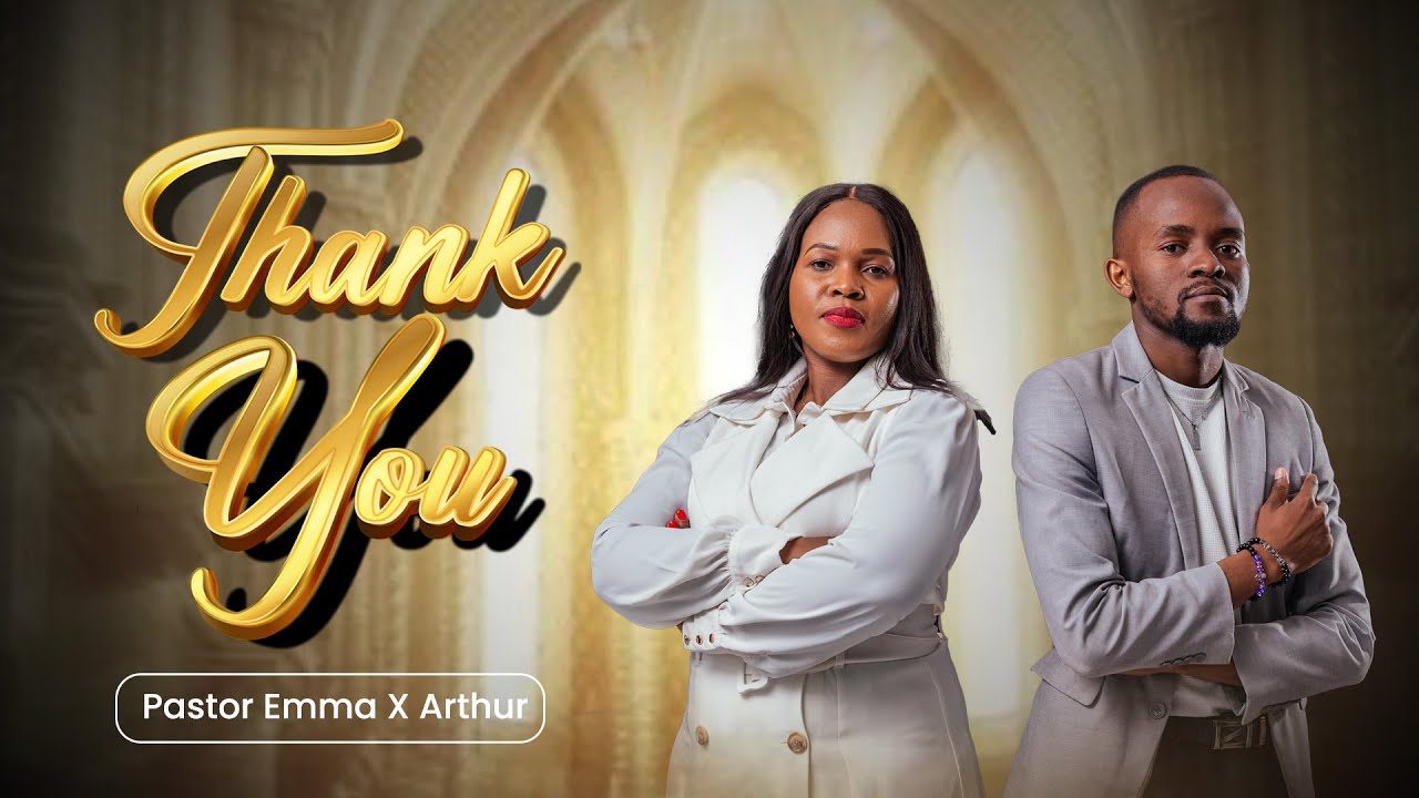 Pastor Emma Thank You ft Arthur Fatch
