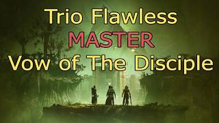 Trio Flawless Master Vow of The Disciple (Renegades)