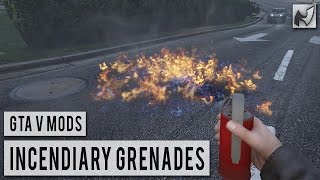 GTAV Mods - Incendiary Grenades @NexusAU
