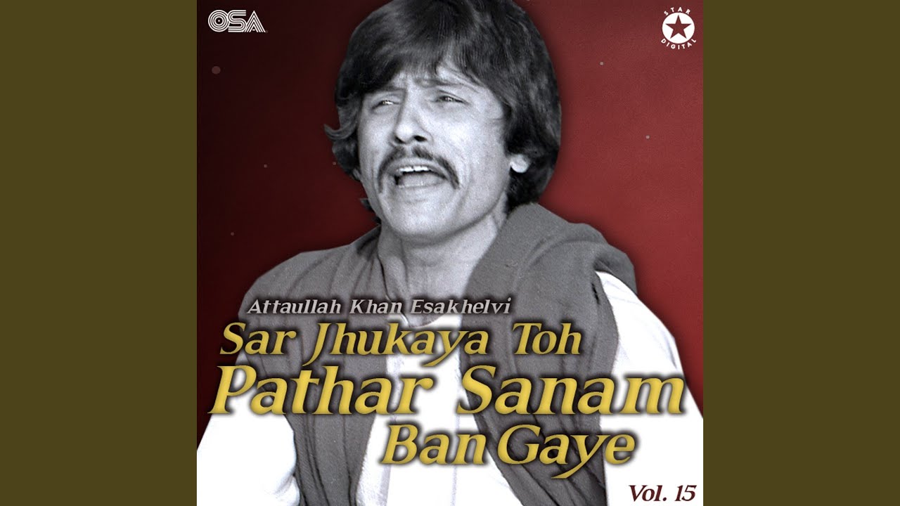sar-jhukaya-to-pathar-sanam-ban-gaye-youtube