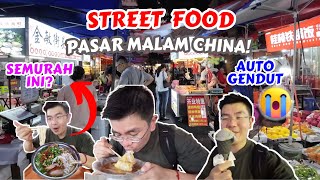 SURGA STREET FOOD DI CHINA, MURAH MERIAH! NIGHT MARKET NANNING GUANGXI