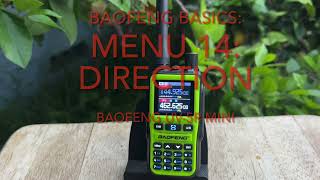 Menu 14: Direction on the #Baofeng #UV5R Mini #GMRS #HamRadio #EDC