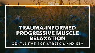 Trauma-Informed Progressive Muscle Relaxation (6 Minutes) | Gentle PMR for Stress & Anxiety