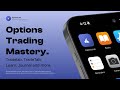 Master Options Trading in One App