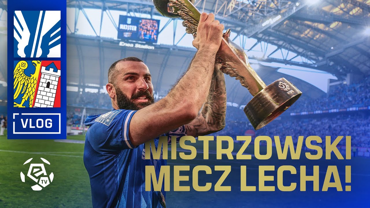 Kulisy Mistrzostwa Kolejorza! | Vlog z meczu! | Lech Poznań Mistrzem Polski! | Ekstraklasa 2024/25