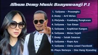 Album Demy Music Banyuwangi PART 1 - Prasongko